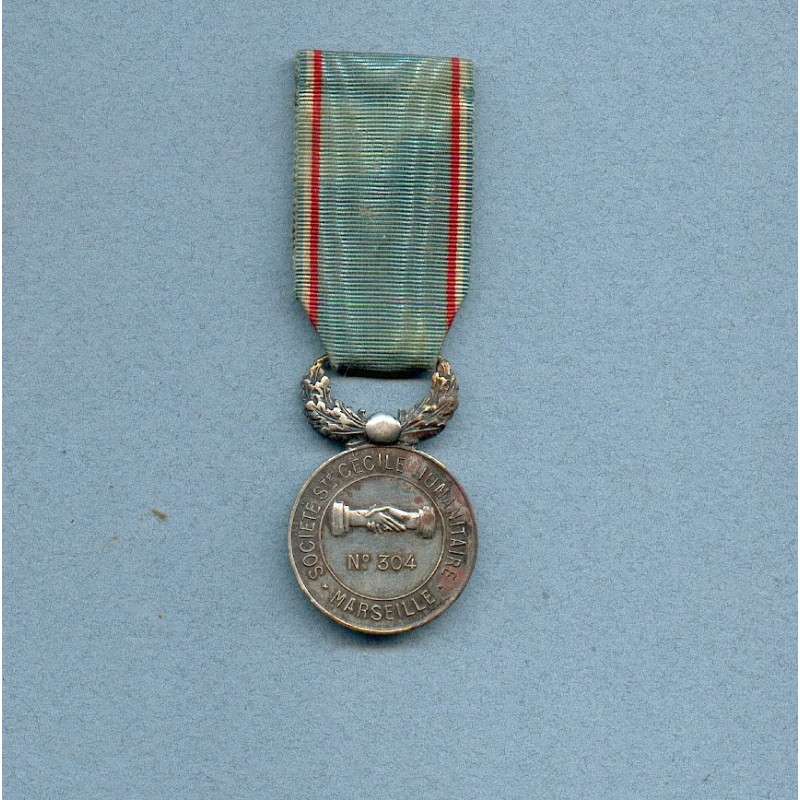 MEDAILLE DE LA SOCIETE ST CECILE HUMANITAIRE DE MARSEILLE FONDEE EN OCTOBRE 1880 NUMEROTEE 304