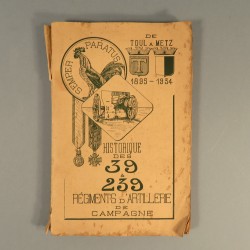 HISTORIQUE DES 39 ET 239 èmes REGIMENTS D'ARTILLERIE DE CAMPAGNE 1895-1934