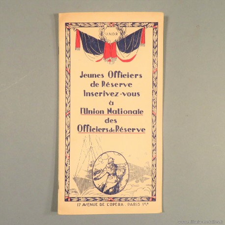 BROCHURE POUR JEUNES OFFICIERS DE RESERVE PAR L'UNION NATIONALE DES OFFICIERS DE RESERVE AVANT 1940