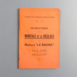 MANUEL D'INSTRUCTION SUR LE MONTAGE ET LE REGLAGE DES MOTEURS GNOME RHONE TYPE 80 ET 110 H.P. AVIATION GUERRE 1914 1918