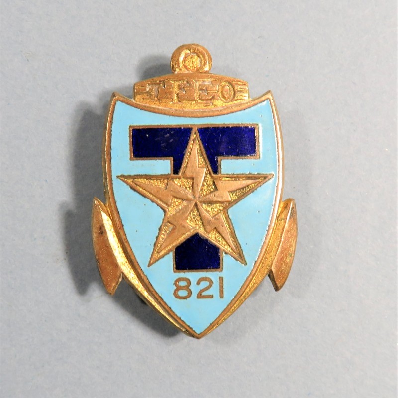 INSIGNE MILITAIRE 821 ème REGIMENT DES TRANSMITIONS T.F.E.O. FABRICATION INDOCHINE DRAGO BERANGER