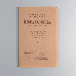 MANUEL D'INSTRUCTION SUR LES MOTEURS D'AVION HISPANO-SUIZA DESCRIPTION FONCTIONNEMENT REGLAGE ENTRETIEN AVIATION 1914 1918