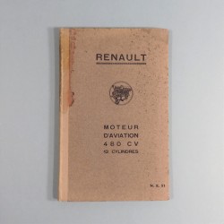 MANUEL D'INSTRUCTION NOTICE SUR LES MOTEURS D'AVION 480 CHEVAUX 12 CYLINDRE RENAULT ENTRETIEN AVIATION 1914 1918