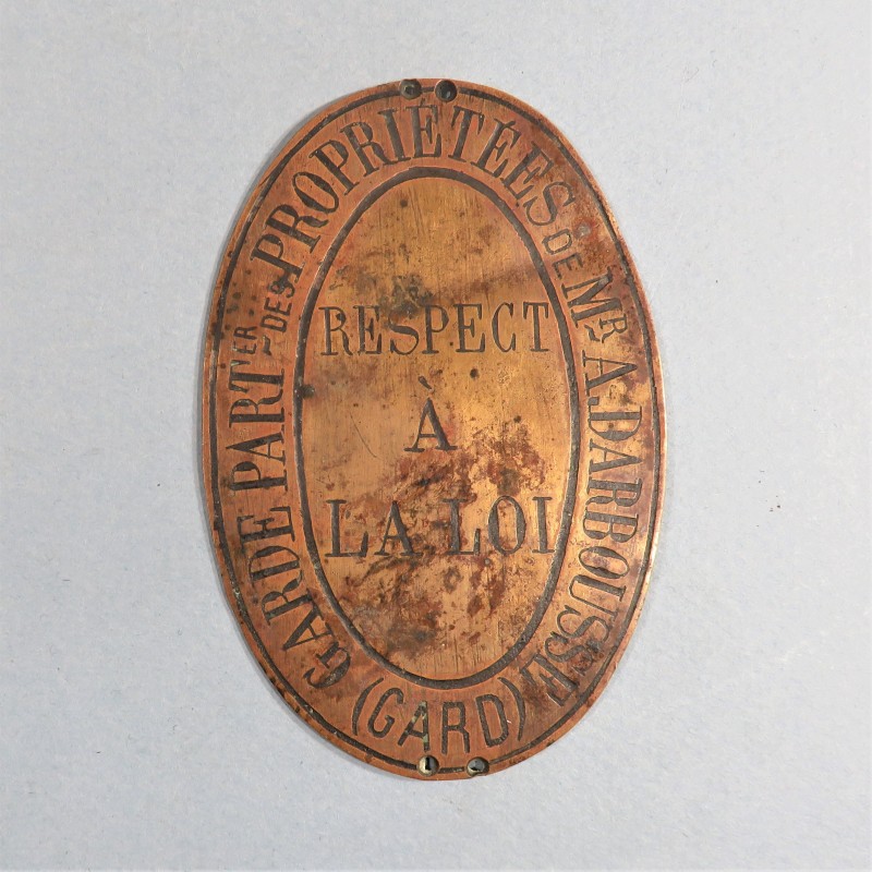 PLAQUE DE GARDE PARTICULIER DES PROPRIETEES DE MONSIEUR A. DARBOUSSE DEPARTEMENT DU GARD GARDE CHASSE