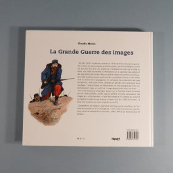 LIVRE EDITIONS L'APART LA GRANDE GUERRE DES IMAGES PAR CLAUDE MORIN 1914 1918 LA PROPAGANDE PAR LA CARTE POSTALE