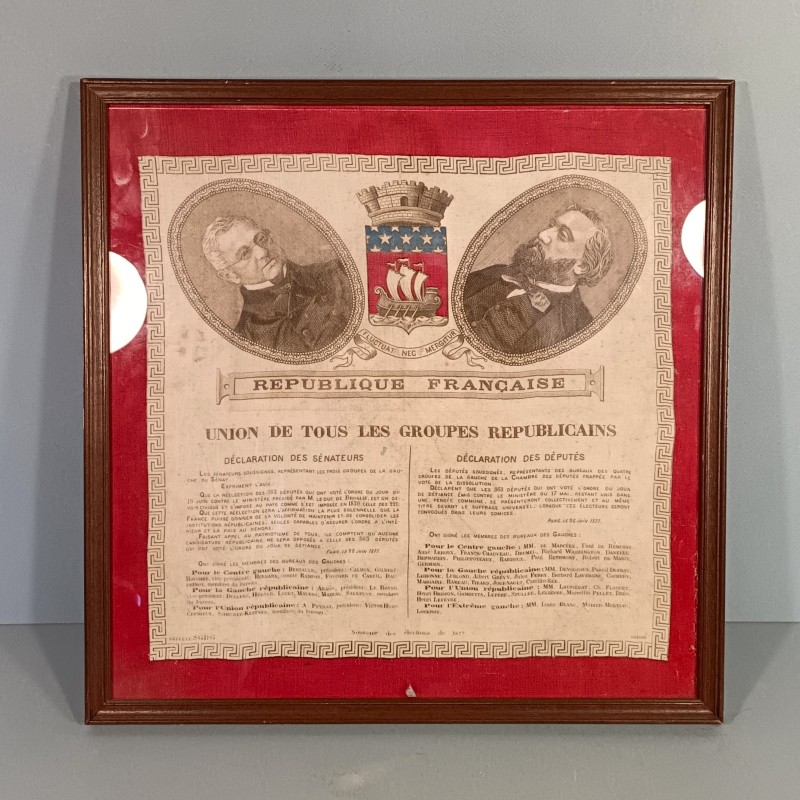 CADRE AVEC UN MOUCHOIR SOUVENIR DES ELECTIONS DE 1877 UNIONS DE TOUS LES GROUPES REPUBLICAINS (GAUCHE A L'EPOQUE)