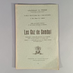 MANUEL D'INSTRUCTION LES GAZ DE COMBAT ECOLE MILITAIRE DE L'INFANTERIE ET DES CHARS DE COMBAT 1928 PAR LE LIEUTENANT G. FORGE