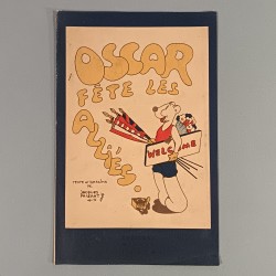 PETITE BANDE DESSINEE OSCAR FETE LES ALLIES TEXTES ET DESSINS PAR JACQUES FAIZANT DATE 1944