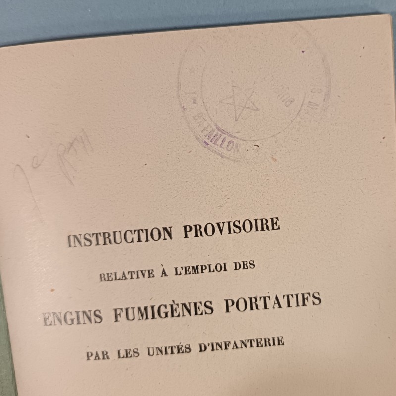 MANUEL D'INSTRUCTION PROVISOIRE A L'EMPLOI DES ENGINS FUMIGENES PORTATIFS IMPRIMERIE NATIONALE 1936