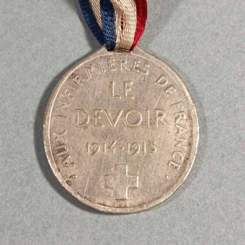 JOURNEE PETITE MEDAILLE LE DEVOIR 1914-1918 AUX INFIRMIERES DE FRANCE POUR NOS BLESSES