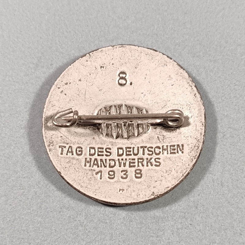 ALLEMAGNE INSIGNE DE JOURNEE DE L'ARTISANAT TAG DES DEUTSCHEN HANDWERKS 1938 FABRICATION SECONDE GUERRE